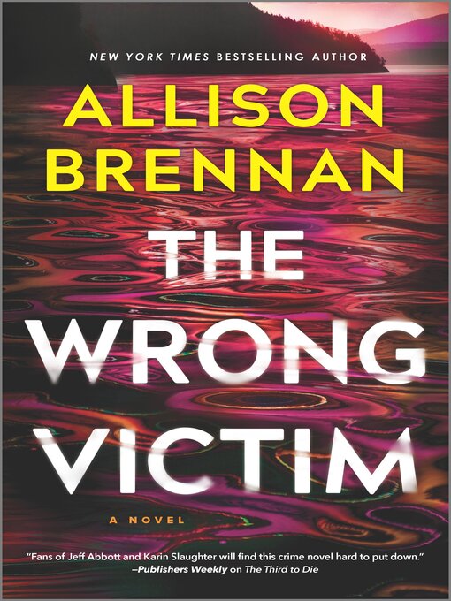 Title details for The Wrong Victim--A Novel by Allison Brennan - Available